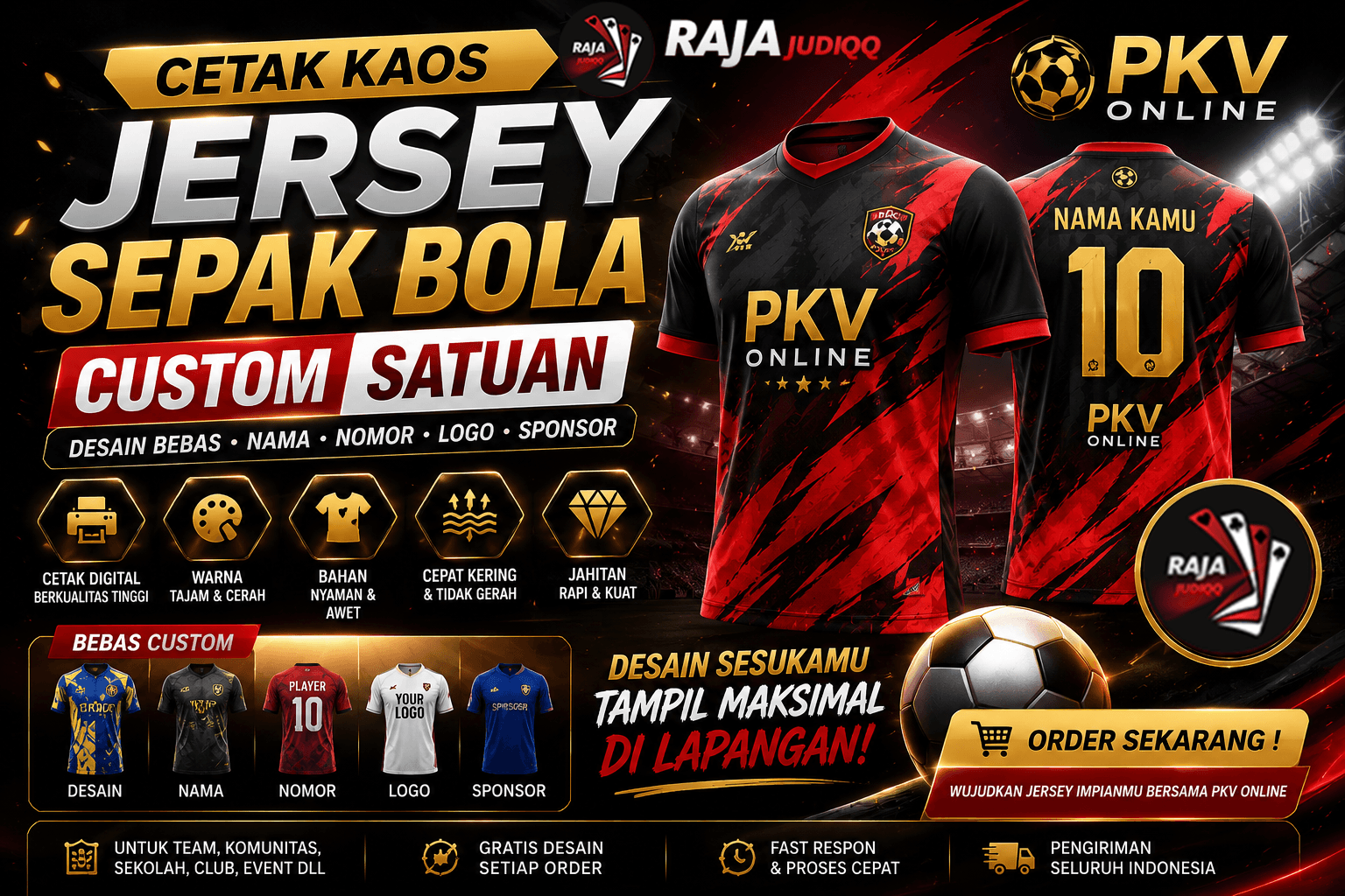 Cetak Kaos Jersey RAJAJUDIQQ Custom Satuan PKV Online